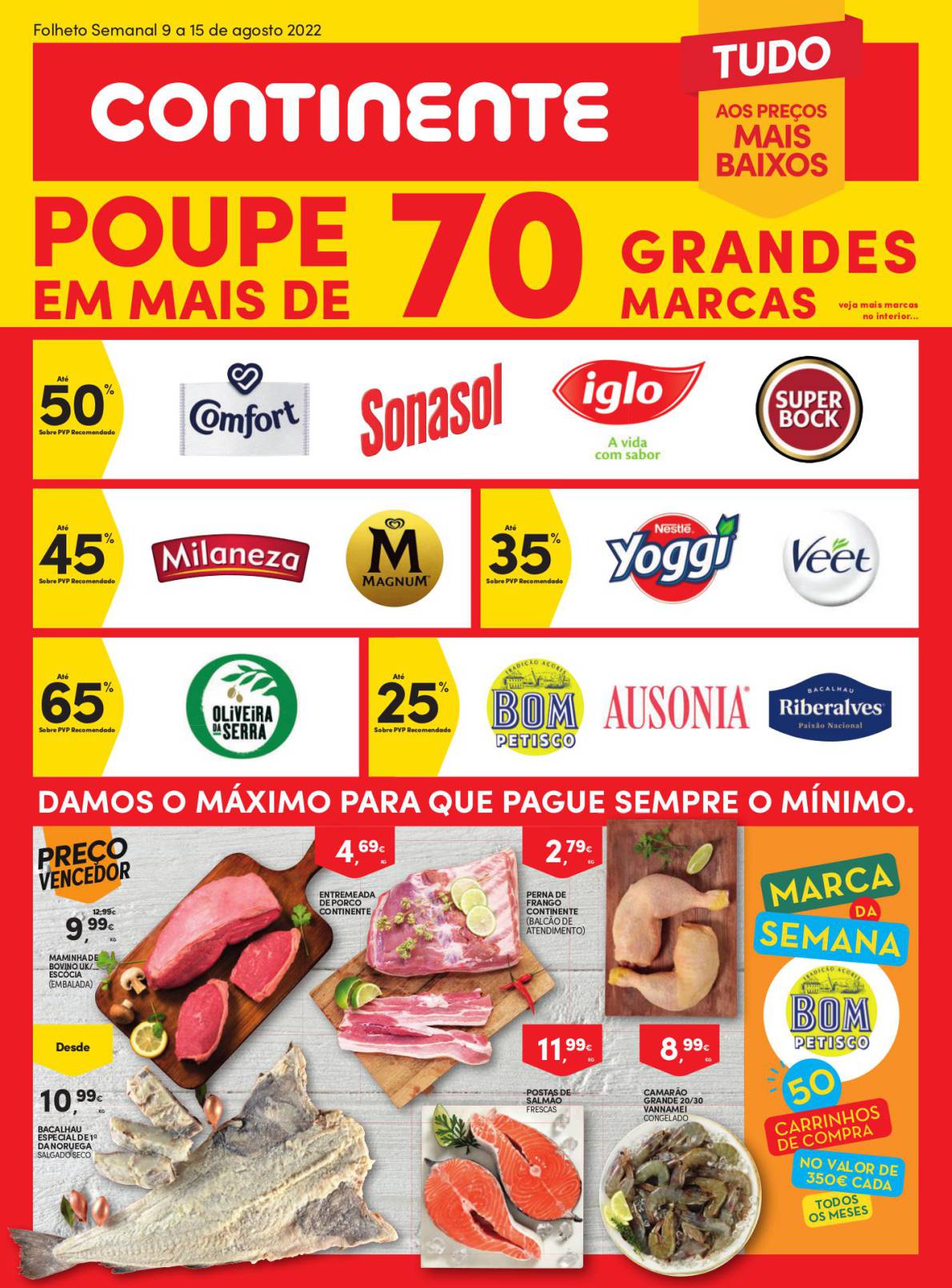 Folheto CONTINENTE BOM DIA Promoções 9 agosto a 15 agosto - O Caça Promoções Folheto CONTINENTE BOM DIA Promoções 9 agosto a 15 agosto - O Caça Promoções