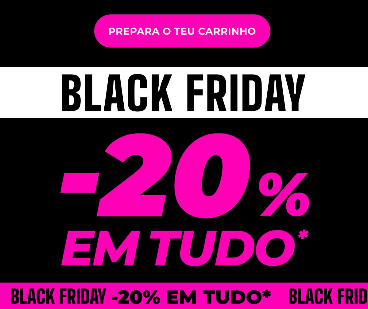 Black Friday SPORT ZONE 20 Desconto Toda a Loja 24 a 26 novembro! O