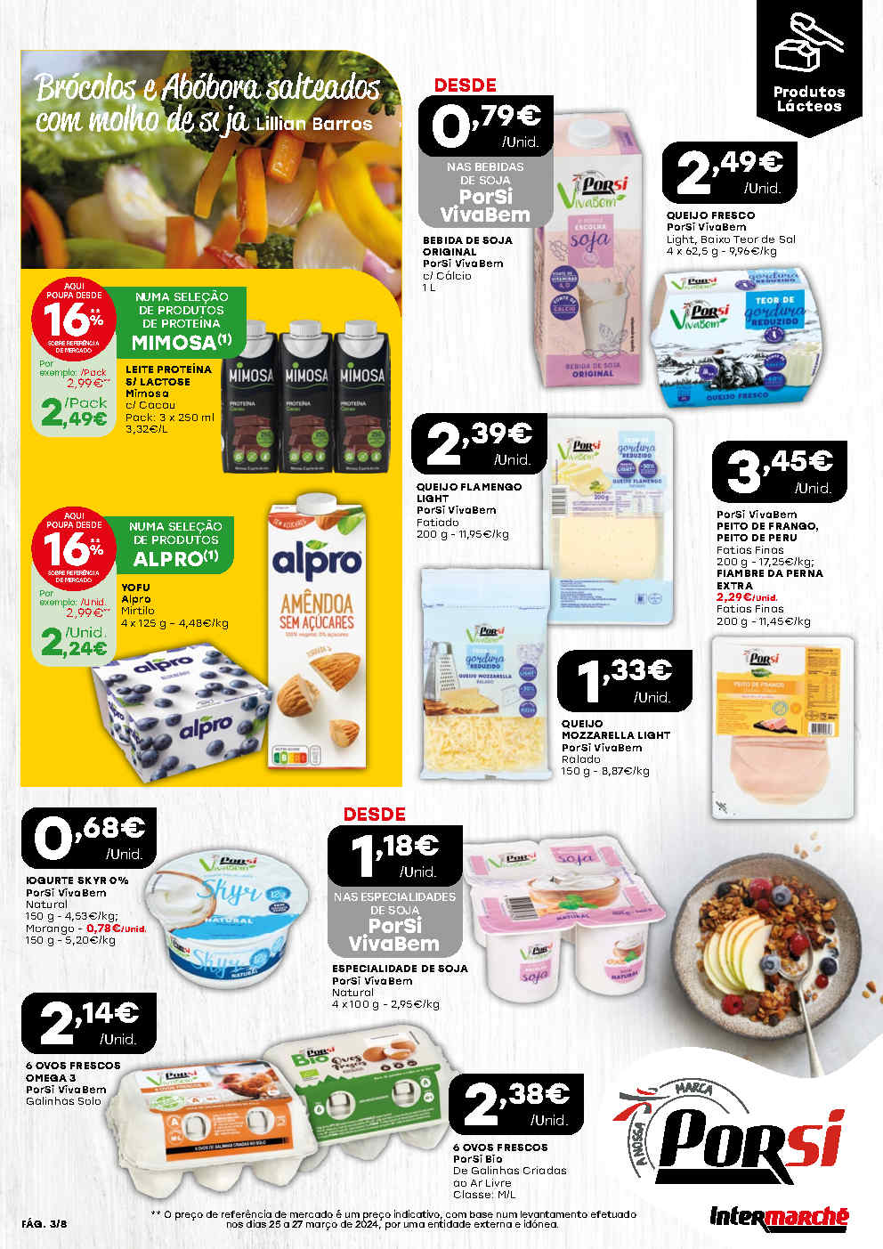 Folheto INTERMARCH Lojas Contact Alimenta o Saud vel Promo es 25 Folheto INTERMARCH Lojas Contact Alimenta o Saud vel Promo es 25