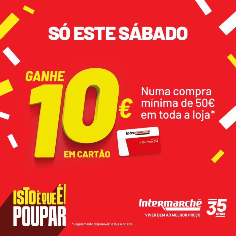 Antevisão Intermarché – 10€ de desconto em cartão só 18 de abril
