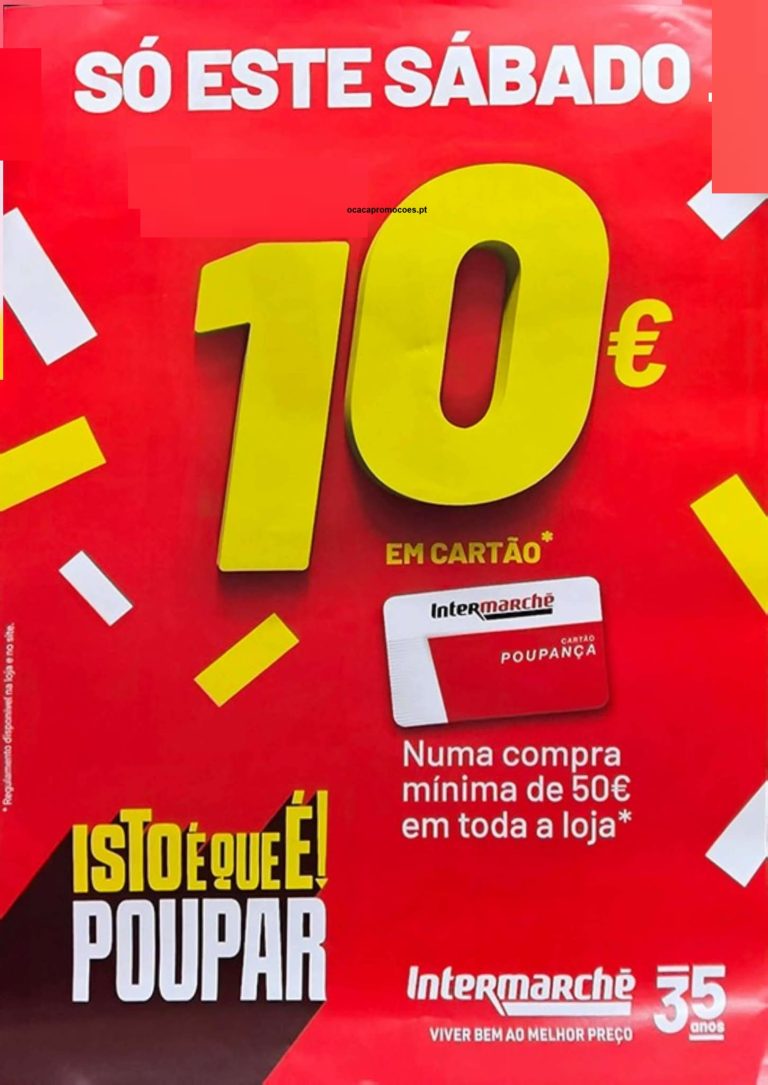 Antevisão Intermarché – 10€ de desconto em cartão só 11 de abril