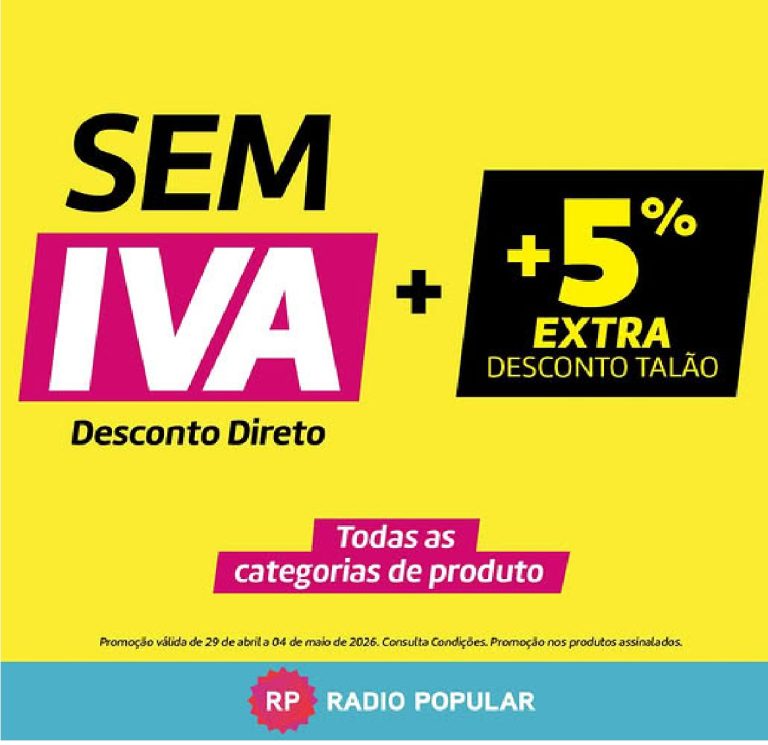 Rádio Popular: Antevisão Dias Sem Iva 29 abril a 4 maio