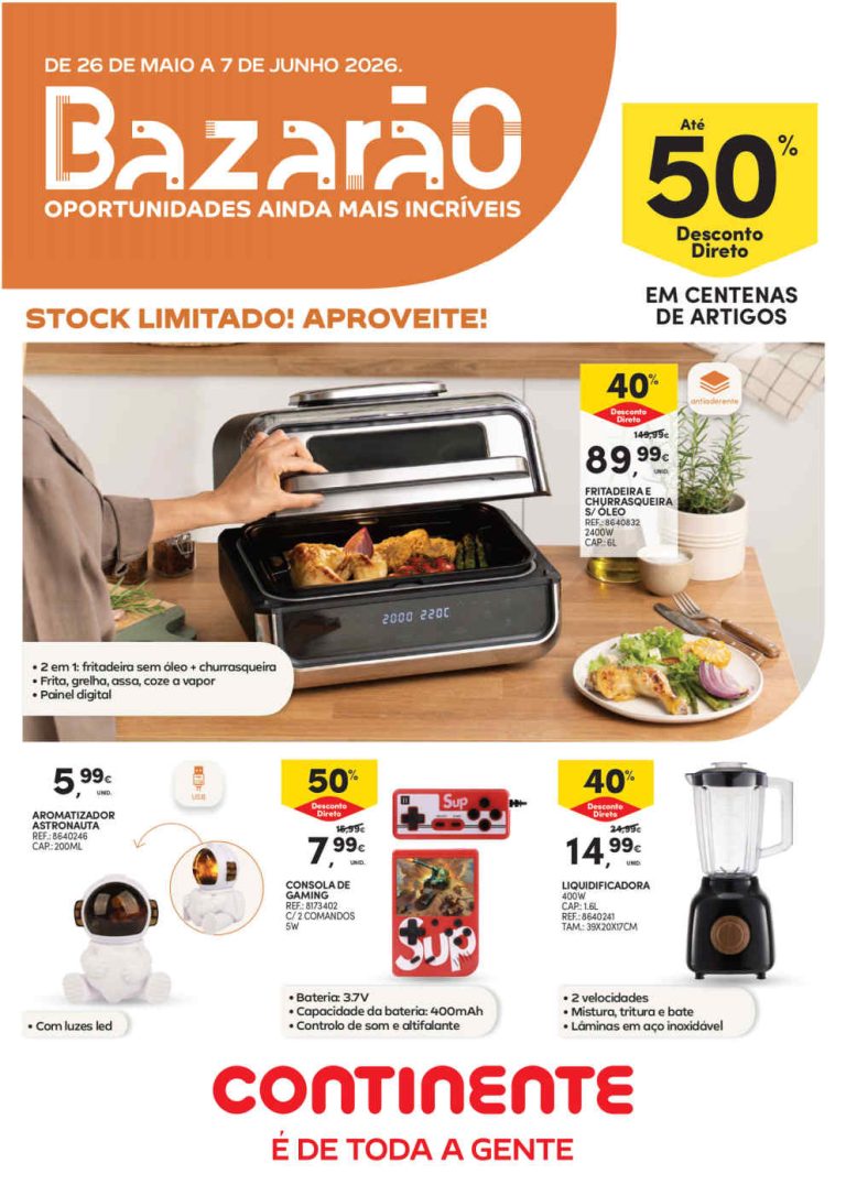 Folheto Continente Bazarão – Antevisão Promoções 26 maio a 7 junho