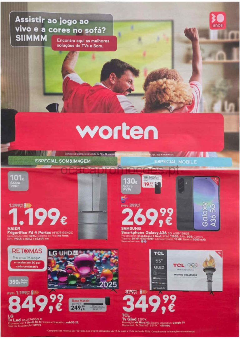 Folheto Worten – Antevisão Promoções 12 a 18 de maio