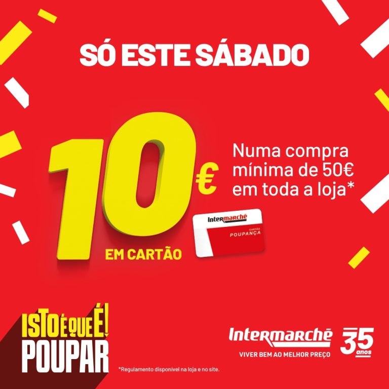 Antevisão Intermarché: 10€ de desconto em cartão só 2 de maio