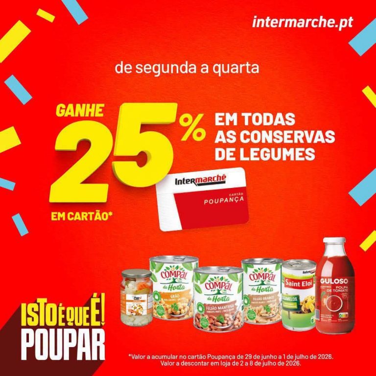 Promoções Intermarché – Acumulação 25% desconto em cartão 29 junho a 1 julho