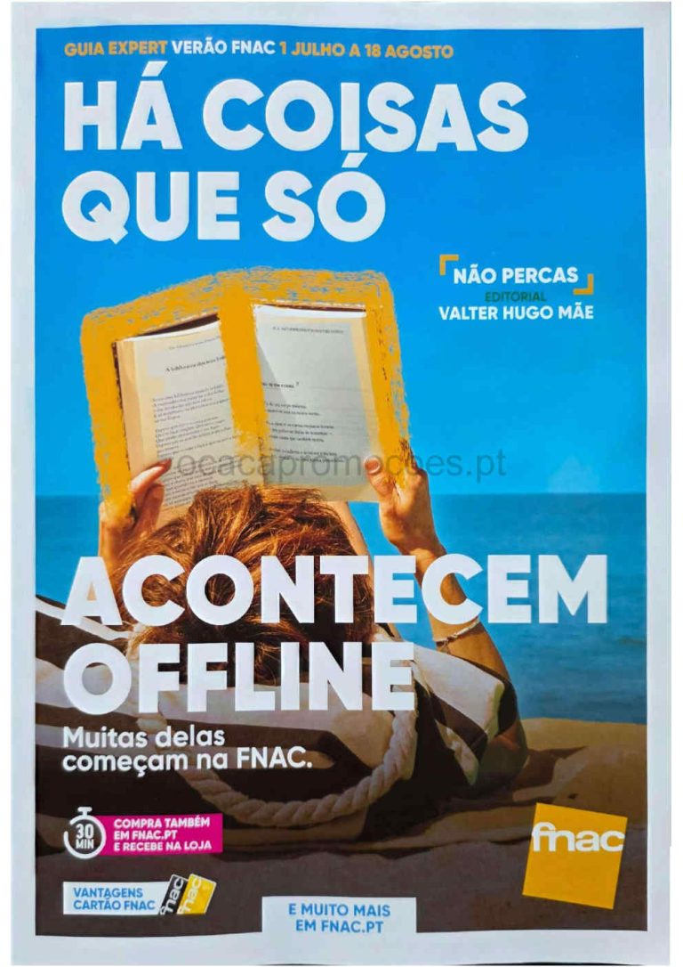 Folheto Fnac – Antevisão Promoções 4 julho a 18 agosto
