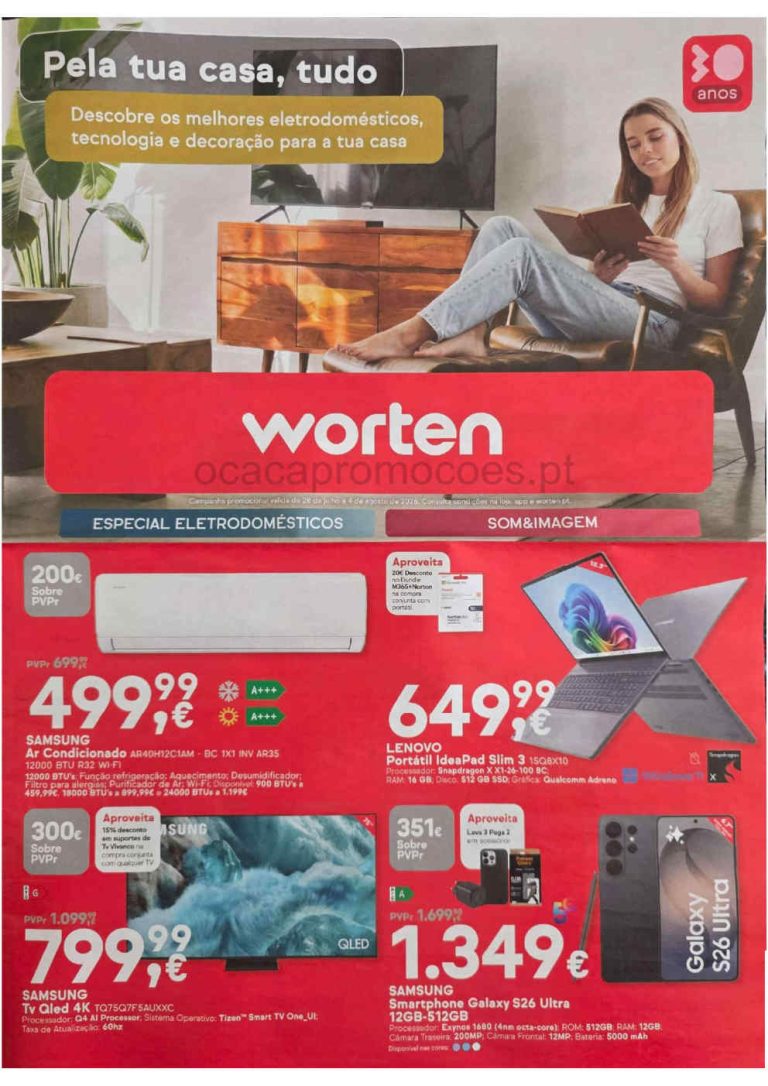 Folheto Worten – Antevisão Promoções 28 julho a 4 agosto