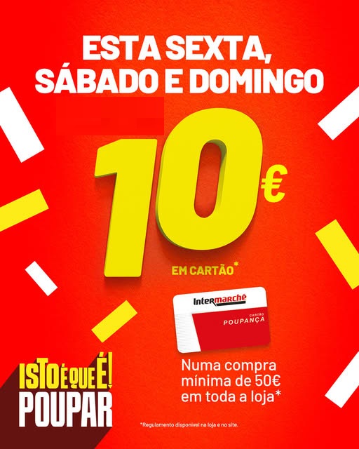 Antevisão Intermarché – 10€ de desconto em cartão 24 a 26 de julho
