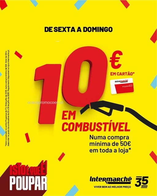 Antevisão Intermarché – 10€ desconto Combustível 17 a 19 de julho