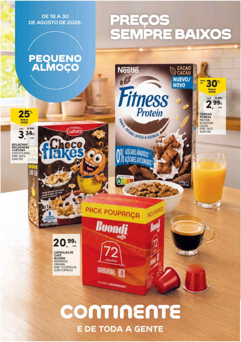 Folheto Continente Pequeno Almoço – Antevisão Promoções 18 a 30 de agosto