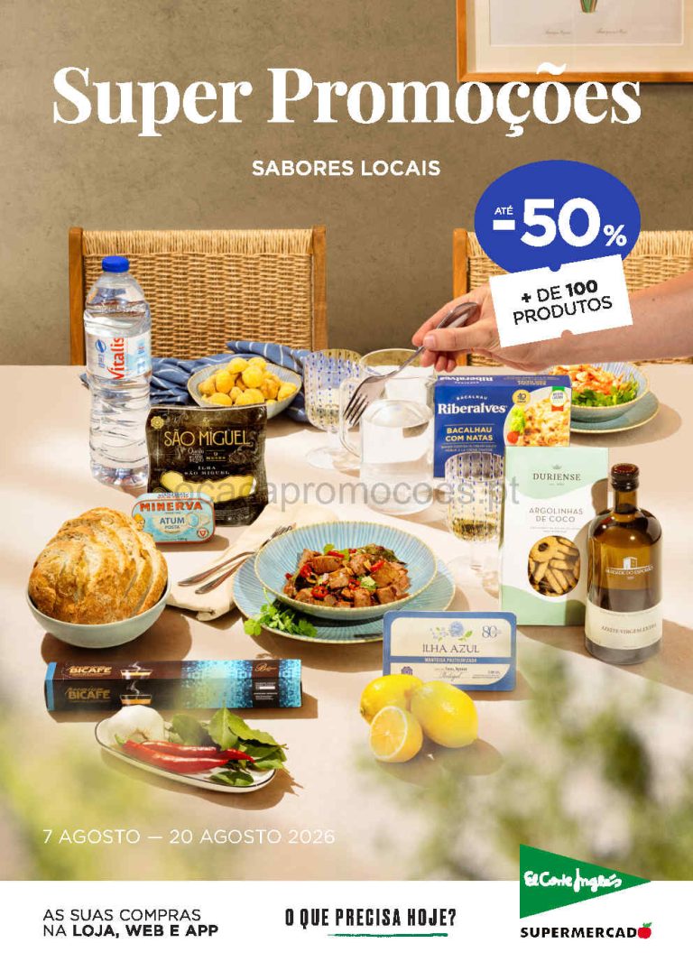 Folheto Supermercados El Corte Inglés – Antevisão Promoções 7 a 20 de agosto