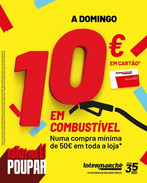 Antevisão Combustíveis – Intermarché 10€ desconto só 22 e 23 de agosto