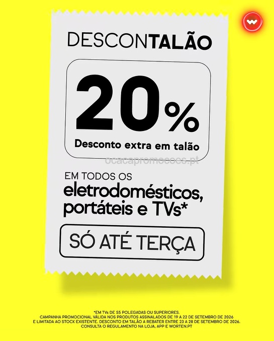 Worten Fim de Semana – Descontalão 20% Desconto extra em talão