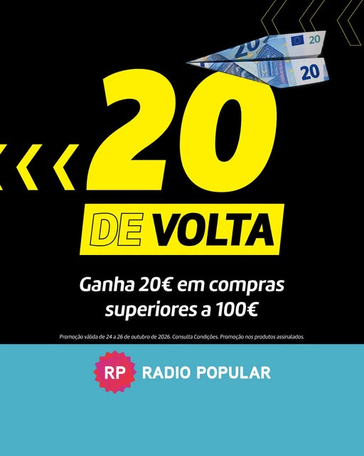 Antevisão Rádio Popular – Promoção 20€ de volta 24 a 26 de outubro
